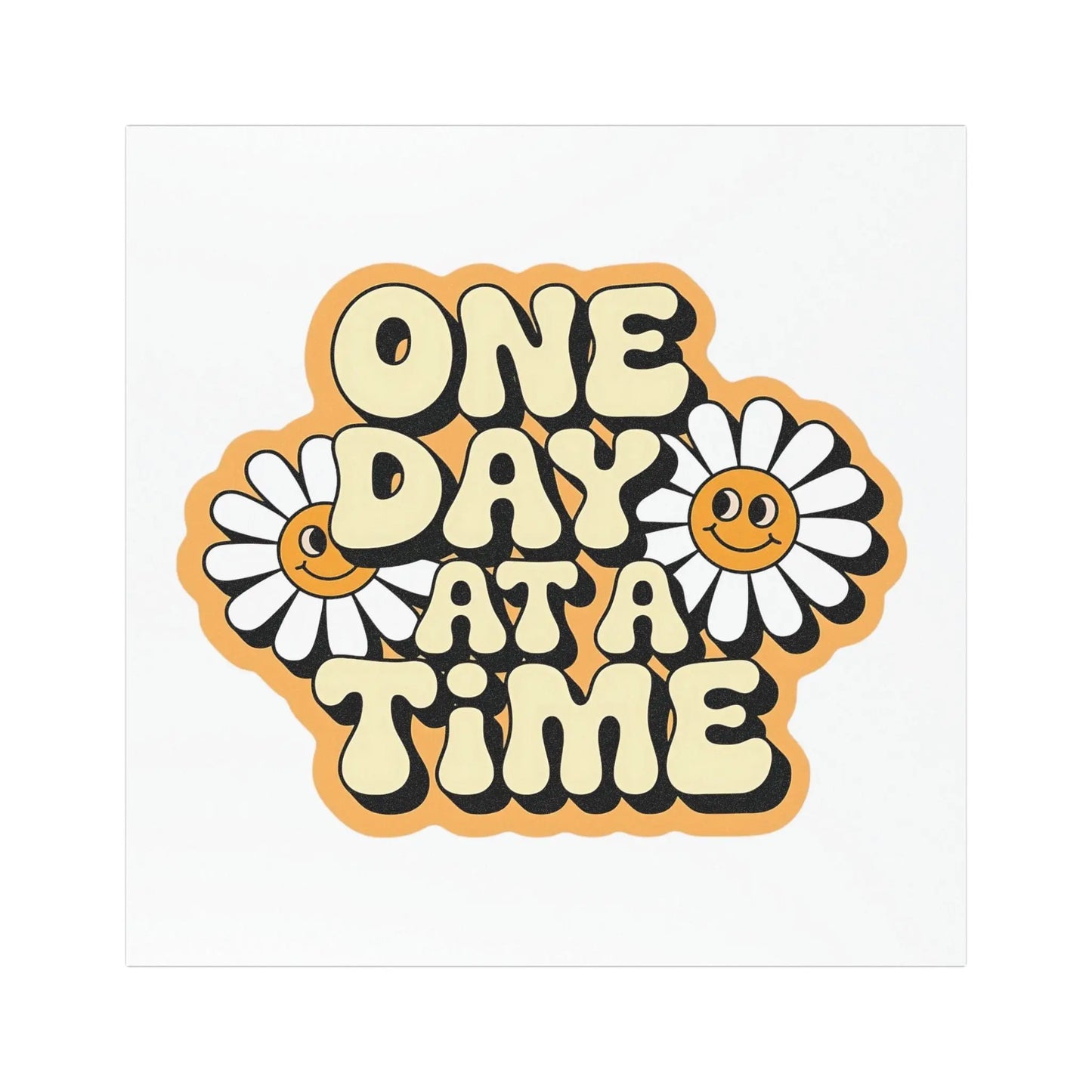 One Day At A Time recovery car magnet featuring a colorful 70s retro text layout surrounded by smiling daisy flowers on a clean white background.