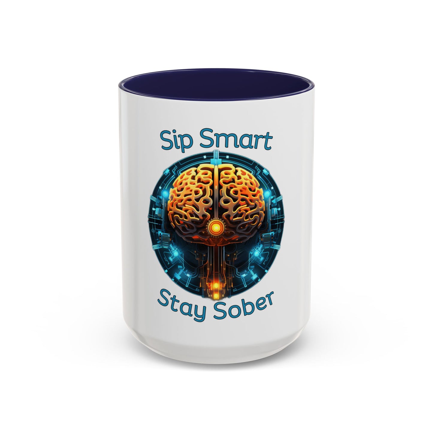 Sip Smart Stay Sober – Accent Coffee Mug | SoberSips Recovery