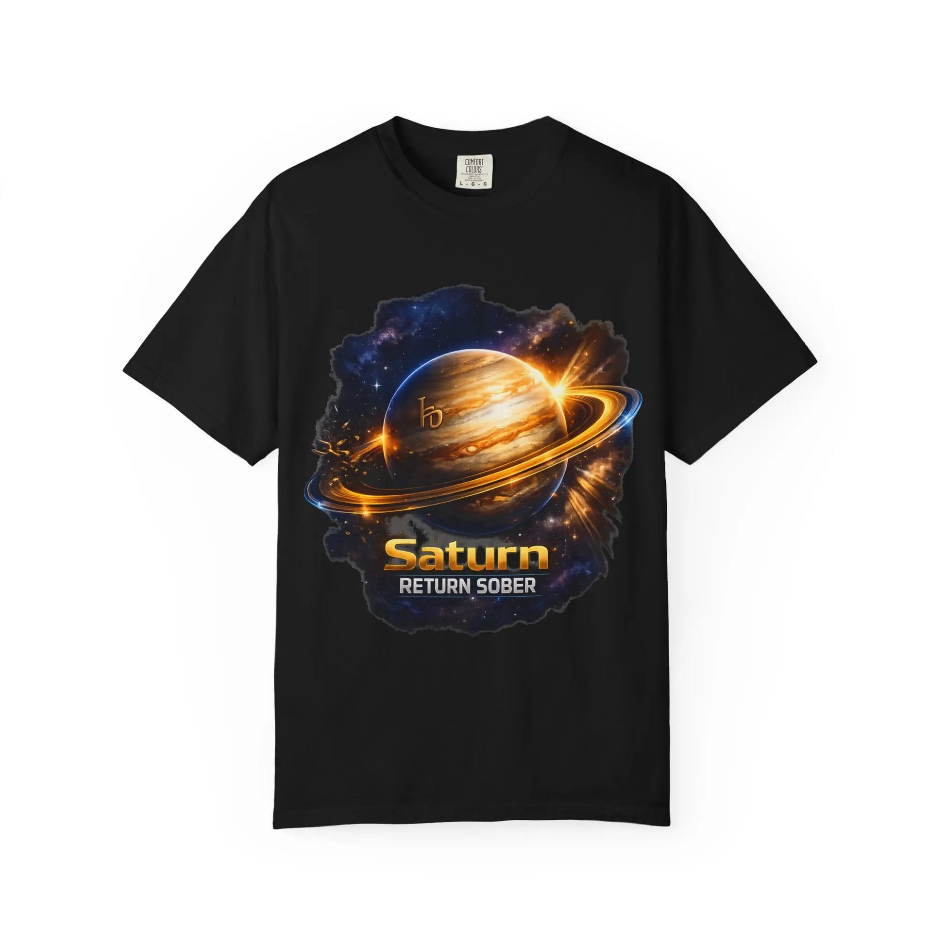 Sober Through the Saturn Return T-Shirt — '' Spiritual Astrology Tee - SoberSips_Recovery&Zodiac Printify